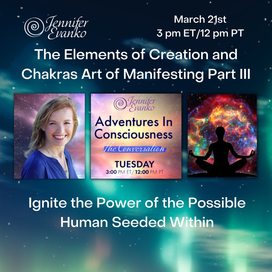 Jcevanko's tweet photo. The Art and Science of Manifesting Part III - The Elements of Creation and the Chakras

LIVE TUES, MAR 21st @ 3 pm ET/ Noon PT!

https://t.co/3eZCWlPkiL

#jenniferevanko #consciousness #adventuresinconsciousness #OMTIMES #lifestyle #meditation #healing #intention #harmony https://t.co/8vri1yplin
