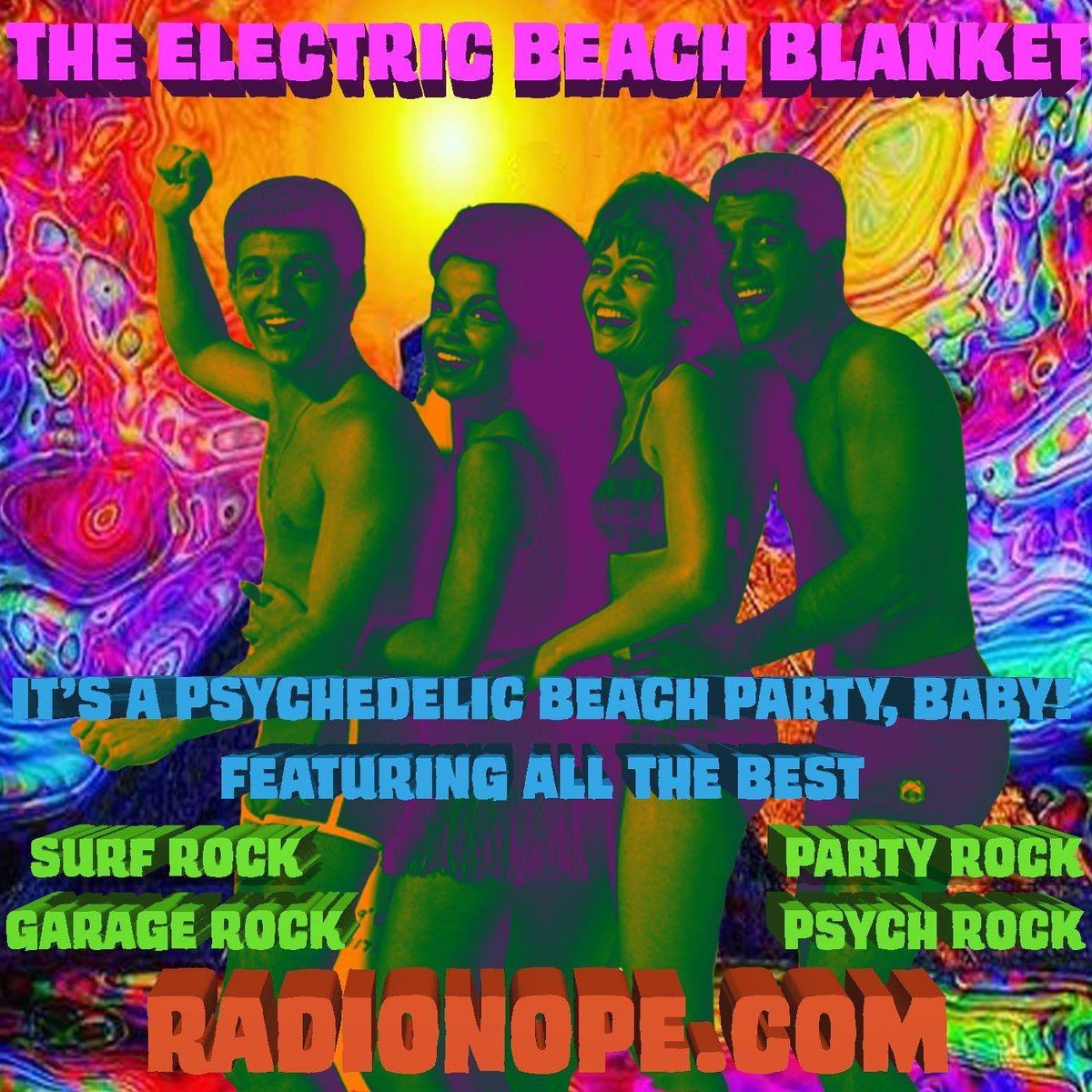 RadioNOPE's tweet image. Its your charged up electrified beach party, neatly presented on one exquisite blanket on the sand! ELECTRIC BEACH BLANKET, while supplies last! Mondays at 10PM EST on radionope.com