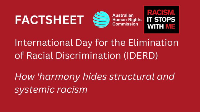 Today is the #IDERD; take this opportunity to strengthen your commitment to anti-racism.

Learn more about the history of #IDERD in this useful fact sheet from @AusHumanRights: ow.ly/OK8B50NnrlM

#ItStopsWithMe #HarmonyDay #HarmonyWeek #AntiRacism #RacismAtWork