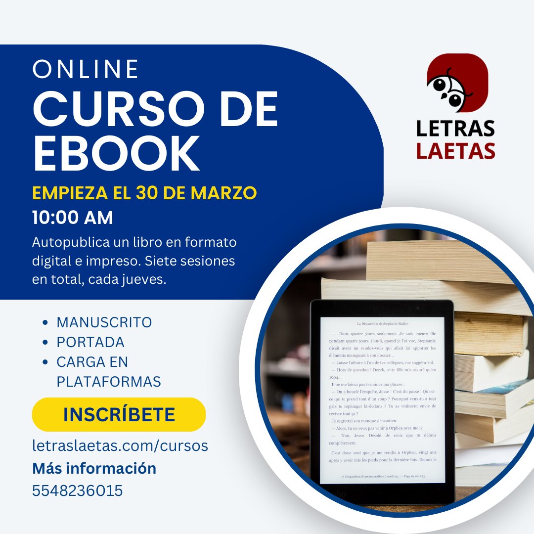 ¡Ya tenemos fecha de inicio! Inscríbete al curso de #ebook y publica esa historia que quieres contar. Arrancamos el jueves 30 de marzo. letraslaetas.com/curso-de-ebook…