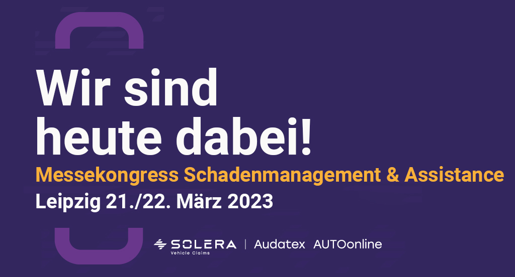 Besuchen Sie uns heute auf dem Messekongress Schadenmanagement &amp; Assistance, Leipzig