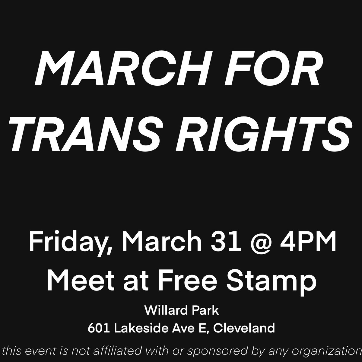 CLEprotest's tweet photo. SHOW UP &amp; SPREAD THE WORD

March for Trans Rights
Friday, March 31st @ 4pm
Meet at the Free Stamp https://t.co/MccdLcorE0