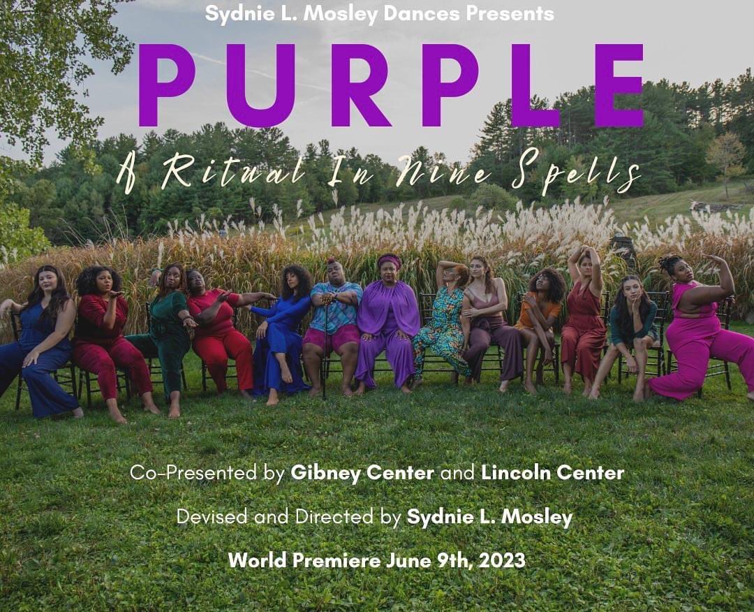 sydmosley's tweet photo. So it’s officially official! @slmdances PURPLE: A Ritual In Nine Spells will premiere June 2023!

Please save the dates! June 9-11, 16-18, 23-25. 💜✨ https://t.co/pvK3yszzLg