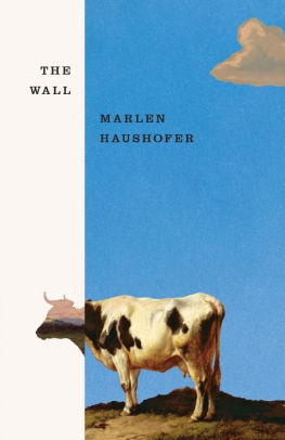 MichaelRitz4's tweet photo. Book The Wall PDF Download - Marlen Haushofer, Shaun Whiteside, Claire Louise-Bennett

➡ https://t.co/9WprZKZwgj

Download or Read Online The Wall Free Book (PDF ePub Mobi) by Marlen Haushofer, Shaun Whiteside, Claire Louise-Bennett
The Wall Marlen https://t.co/V97cIIWoKA