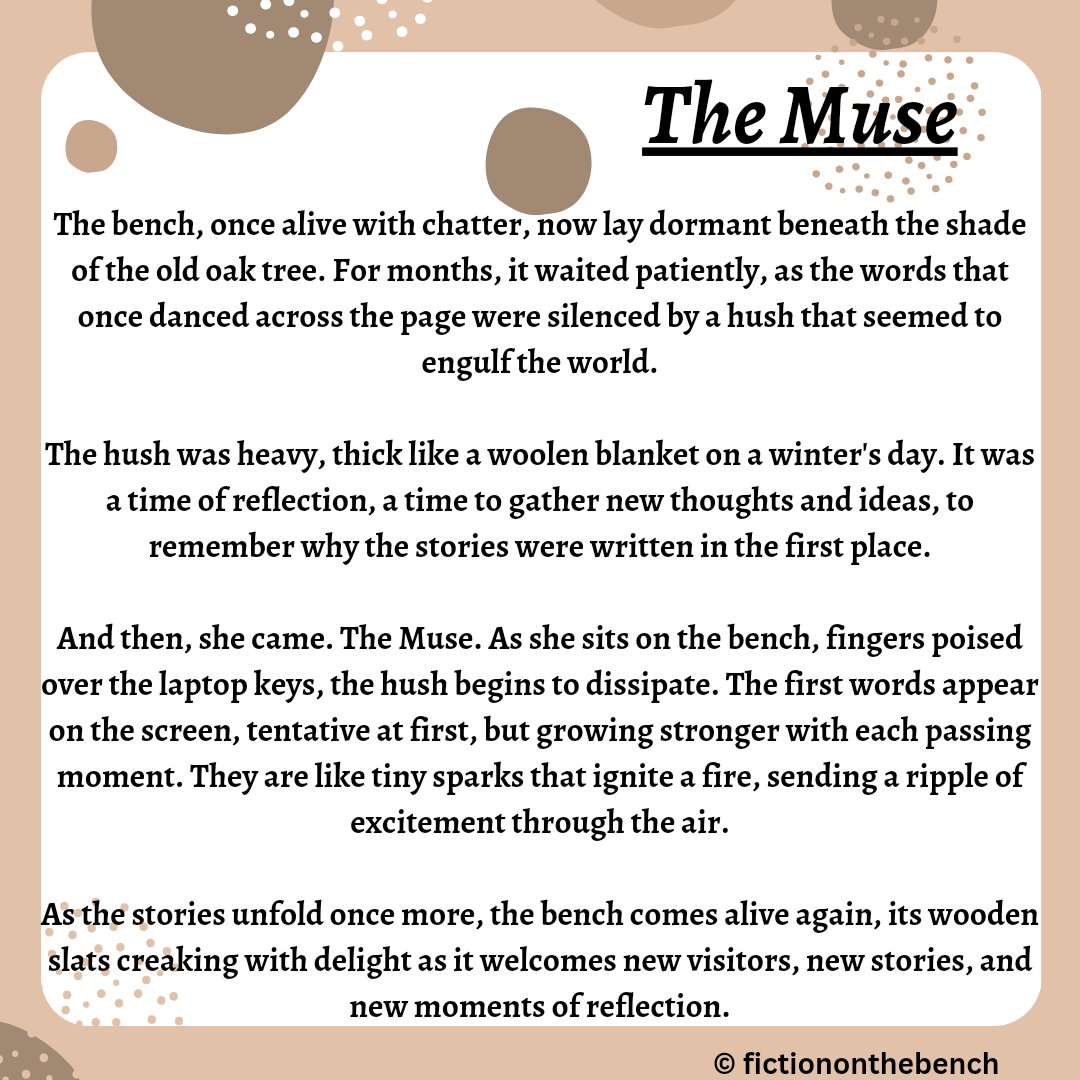 Bench Fiction : 'The Muse'
#benchfiction #100wordstories #microfiction #flashfiction #themuse #writerslife