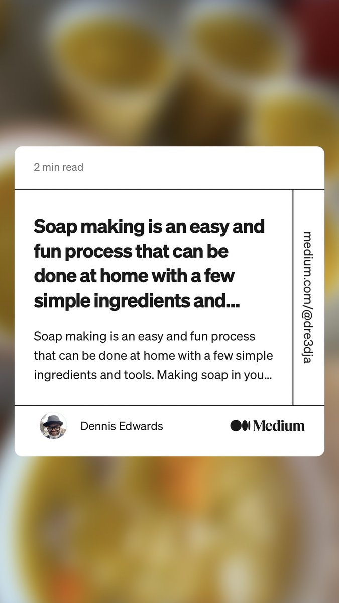 denniscreation's tweet photo. “Soap making is an easy and fun process that can be done at home with a few simple ingredients and…” by Dennis Edwards
https://t.co/3oseMFLVlf https://t.co/qDevW49Mkv
