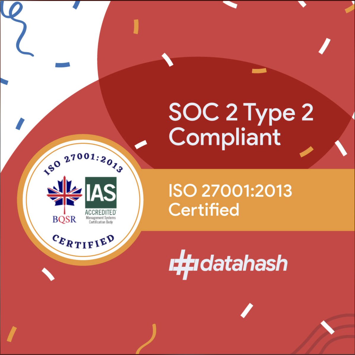 Datahash_DMCC's tweet photo. We are proud to announce that Datahash is ISO 27001:2013 Certified & is SOC 2 Type 2 Compliant.
The industry-acknowledged certification and report attest to our commitment to safeguarding customer data while prioritizing data protection and security.
#datahash #certified https://t.co/CcQ0uWKV4P