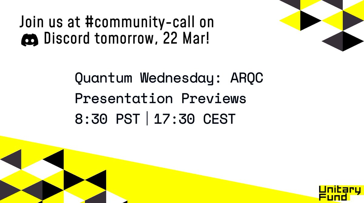 unitaryfdn's tweet image. We have a few #communitycall Discord events tomorrow, 22 Mar! Join us as we learn more about ARQC Presentation Previews with the UF team!

#opensource #quantumcommunity