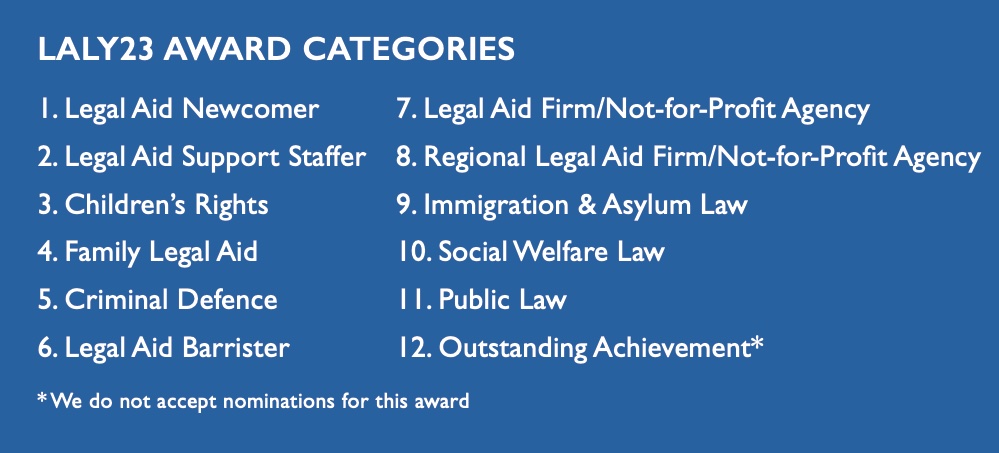 Who are the legal aid lawyers who most inspire you, and always go above and beyond? Nominate them for a #LALY23 award! We are seeking nominations in 11 award categories; and entries close on 24 April. lapg.co.uk/wp-content/upl…