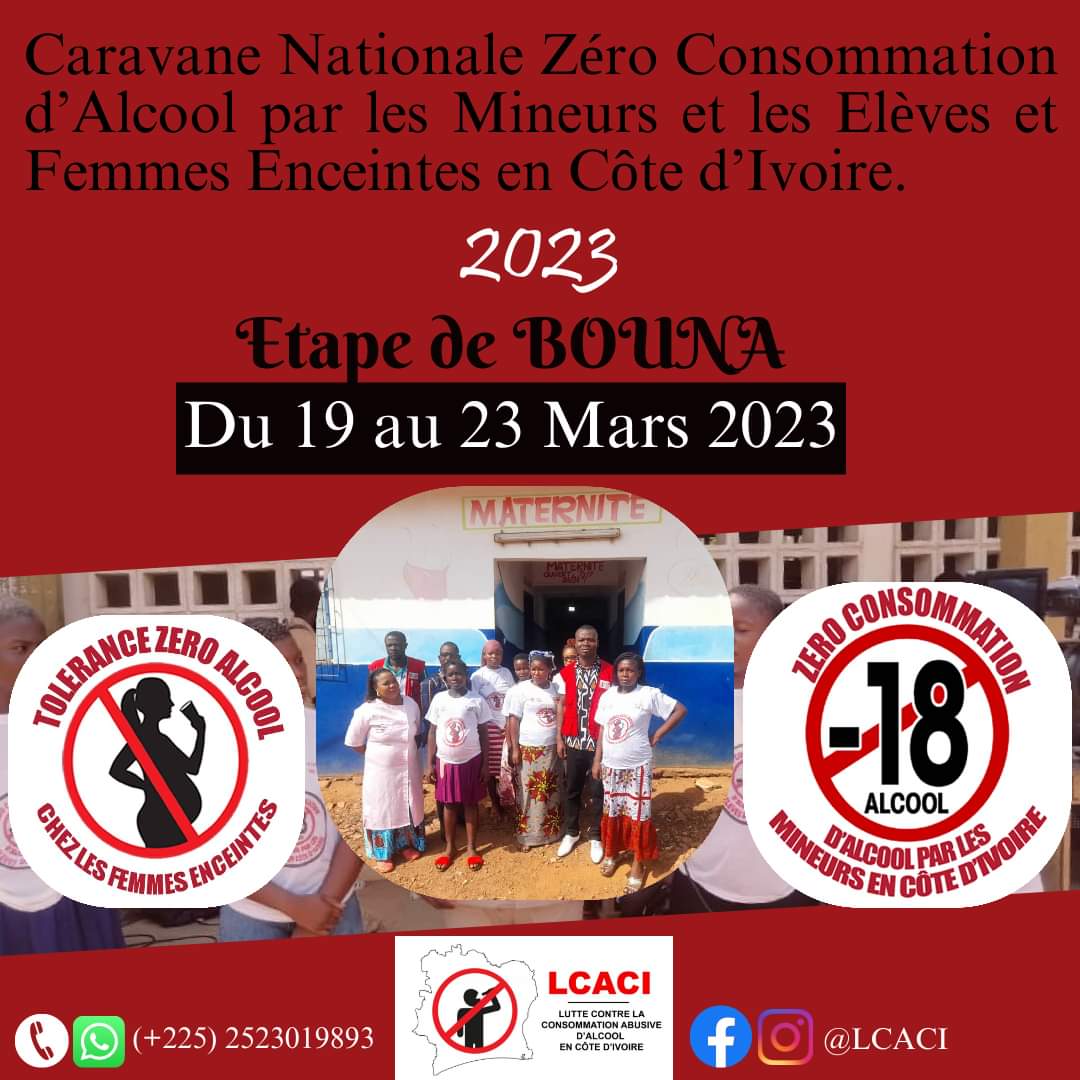 OngLcaci's tweet photo. Caravane Nationale Zéro Consommation d'Alcool par les  Mineur et les Elèves et Femmes Enceintes en Côte d'Ivoire.
Etape de BOUNA du 19 au 23 Mars 2023.

#lcaci #caravane #bouna #19et23mars2023

📞/WhatsApp: (+225) 2523019893 https://t.co/BH4V5pGtF5