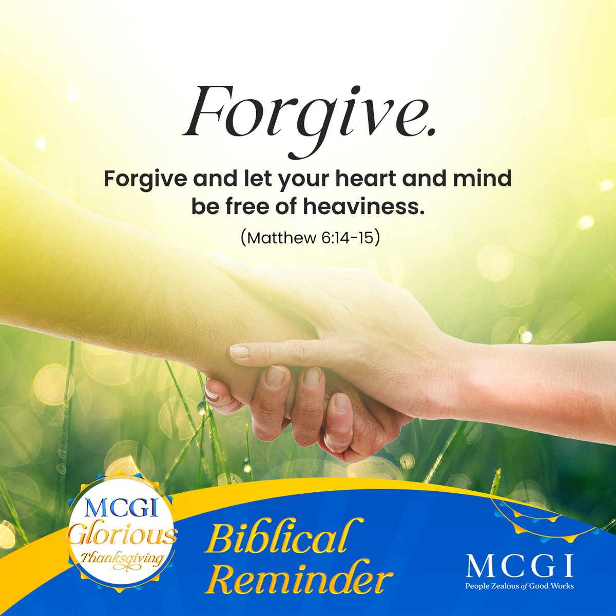 mcgidotorg's tweet photo. As we approach our Special Thanksgiving, let us make sure to reflect and prepare.

Remember to forgive and let your heart and mind be free of heaviness.

“For if ye forgive men their trespasses, your heavenly Father will also forgive you:”
— Matthew 6:14, KJV https://t.co/O4Wrc6R4Gk