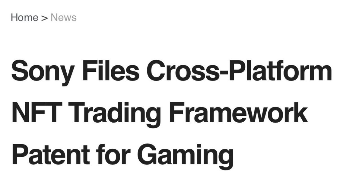 Jampzey's tweet photo. BREAKING:

SONY FILES CROSS-PLATFORM NFT TRADING FRAMEWORK PATENT FOR GAMING

Will Sony be the one to ignite the🐂? https://t.co/B1kxfgLB6e