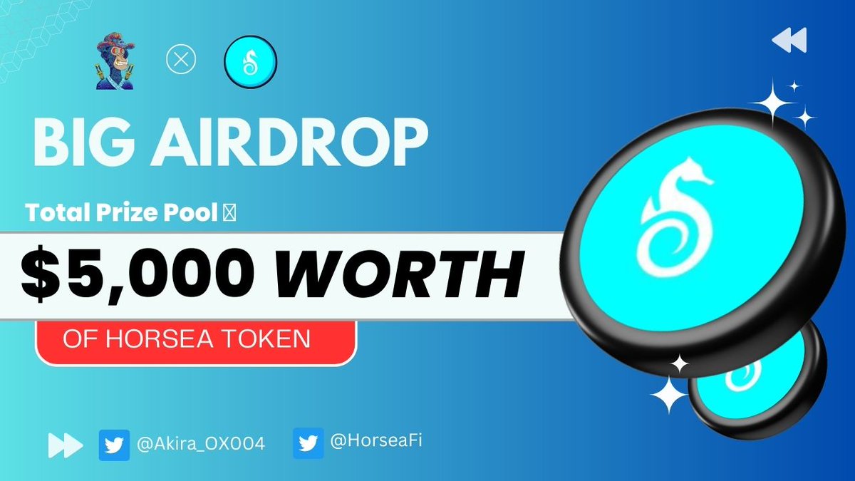 😍😍HorseaFi x Akira OX Collaboration #Giveaway

🏆Total Prize Pool ---- $5,000 $HORSEA TOKEN ( #FCFS ) 🥳

To Enter👇
✅Follow <a href="/Kwan_DAO0/">Kwan Dao✨</a> &amp; <a href="/HorseaFi/">#HorseaFi</a>
✅❤️,RT &amp; Tag 3 Friend
✅FINISH Gleam : wn.nr/kVCyQxc

⏰28th March.
#Airdrop #ReferAndEarn #Token #HORSEA