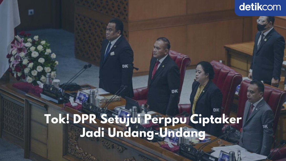 detikcom's tweet photo. DPR RI mengambil keputusan atas Rancangan Undang-Undang tentang Penetapan Peraturan Pemerintah Pengganti Undang-Undang (Perppu) Nomor 2 Tahun 2022 tentang Cipta Kerja. Kini Perppu Cipta Kerja telah disahkan menjadi undang-undang.⁣

Simak info selengkapnya dalam #THREAD berikut. https://t.co/VEpVihkD6m