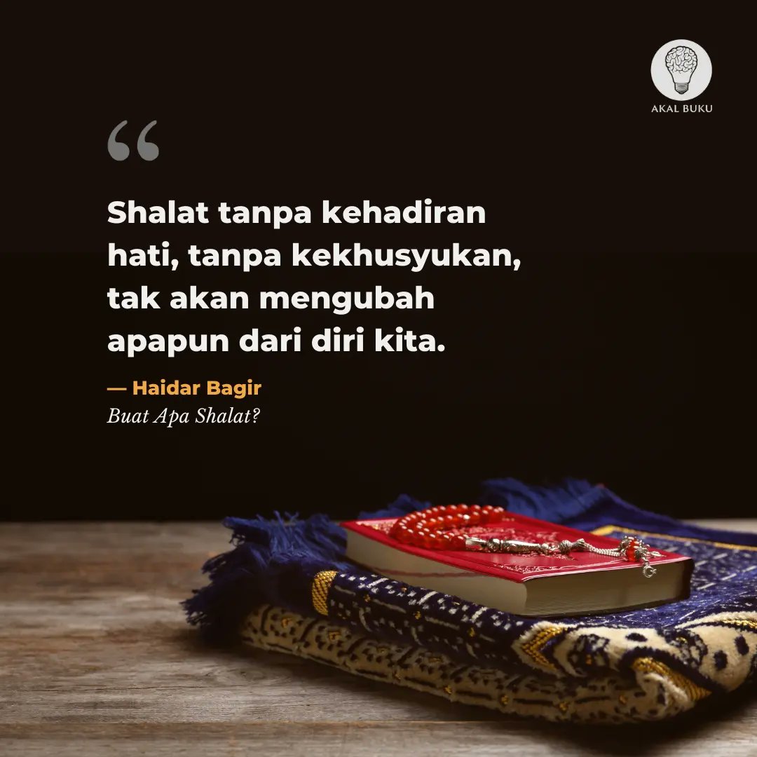 Ketika seseorang baik shalatnya, maka akan baik juga hati dan perilakunya.