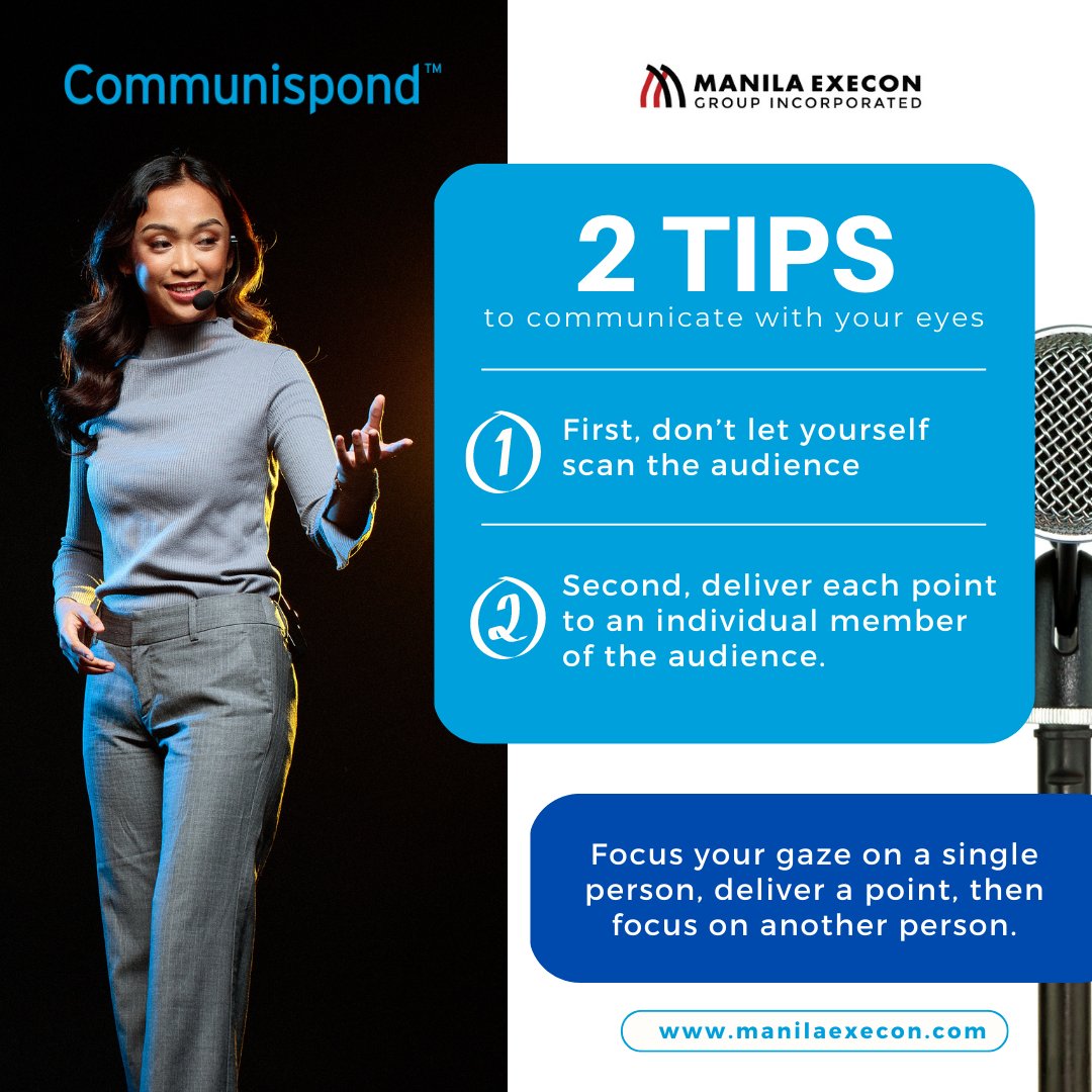ManilaExecon's tweet photo. Here are two easy tips on how to effectively communicate with your eyes: don’t let yourself scan the audience, and deliver each point to an individual member of the audience. I

f you are interested in joining our workshop, please email us at info@meginc.com.ph https://t.co/zLJ6jWry4H