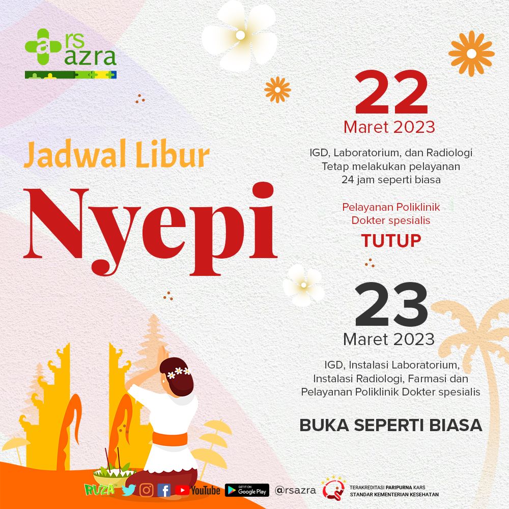 Hai Keluarga Azra, berikut ada sekilas informasi jadwal libur Nyepi ya. 

.
Selamat Hari Raya Nyepi