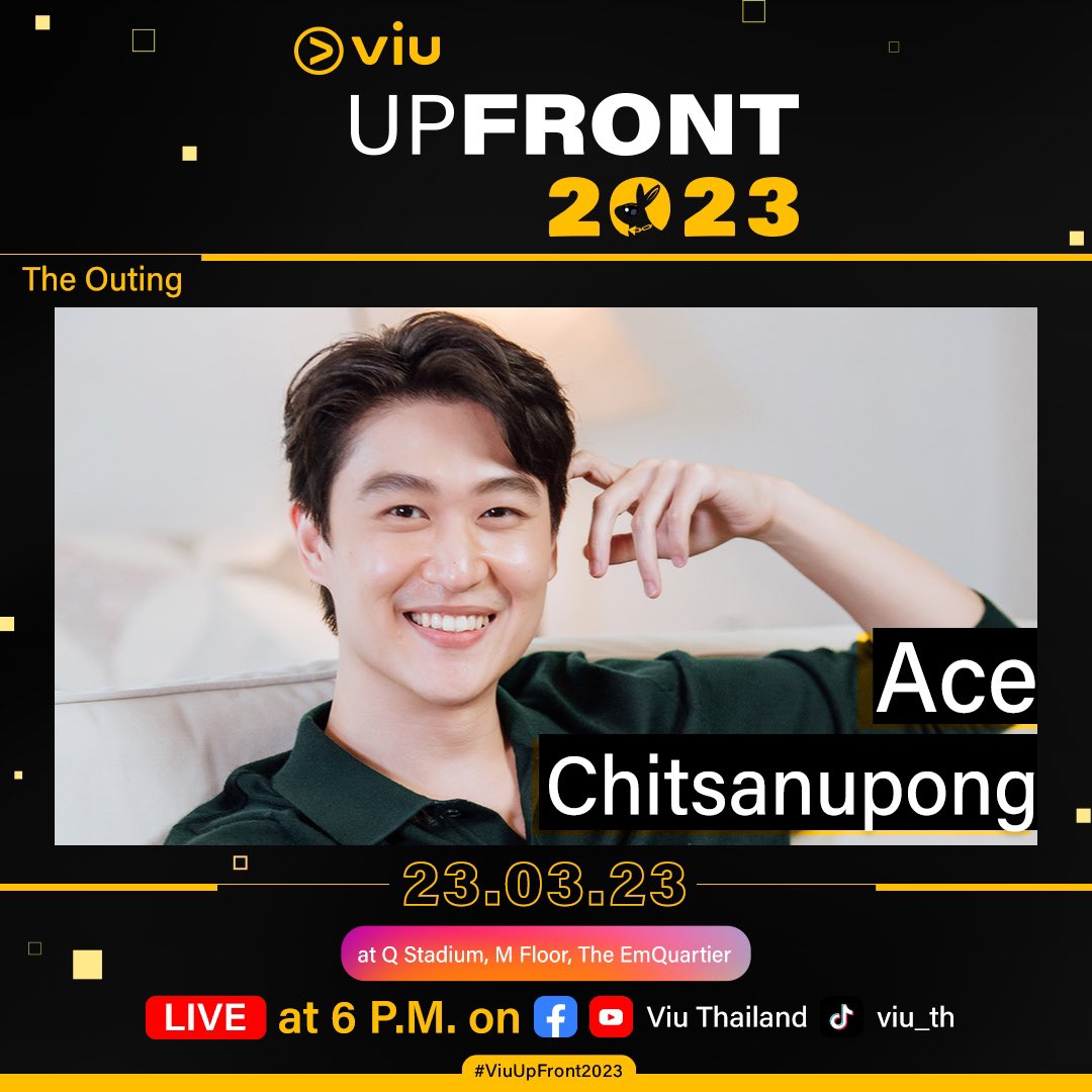 Sacezo_Ace's tweet photo. ⭐ เตรียมพบกับงาน #ViuUPFRONT2023 ที่จะขนทัพความสนุกแบบครบรส จาก #ViuOrginal พร้อมกองทัพนักแสดงอีกมากมาย
📌 At Q Stadium, M Fl., The EmQuartier
Thursday, March 23, 2023 Watch free live stream on Facebook YouTube and TikTok : Viu Thailand | Time Start 6.00 P.M.
#Viuอ่านว่าวิว https://t.co/TPVrwEyysC