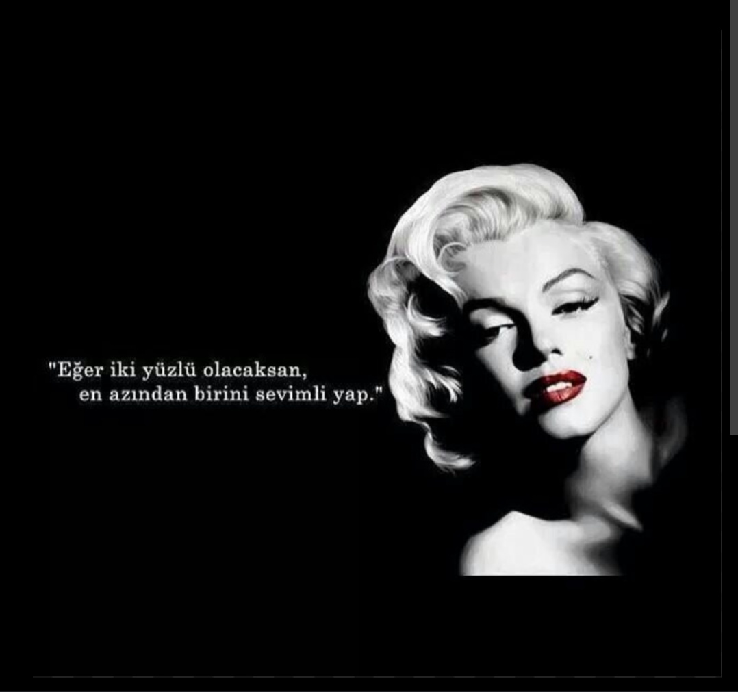 Seviyorum bu kadını yaa
~Marilyn Monroe~