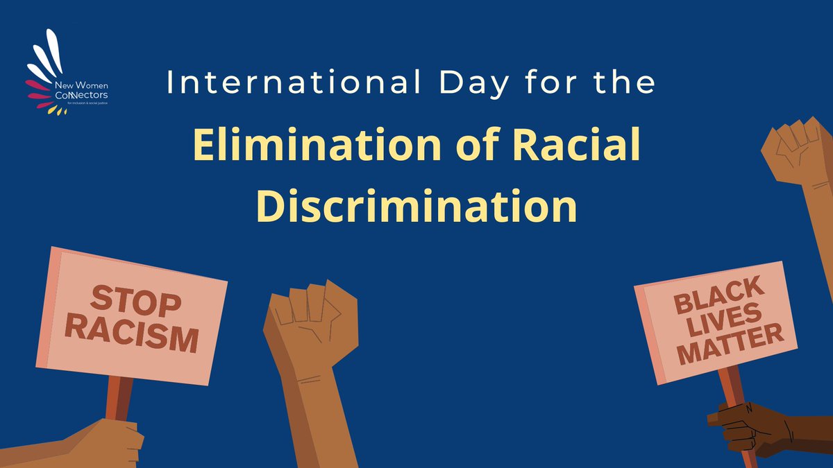 ✊Today is the International Day for the Elimination of Racial Discrimination

#NewWomenConnectors is a Pan-European social change movement led by migrant and refugee women from diverse backgrounds, which aims for gender and #racialequality

#FightRacism