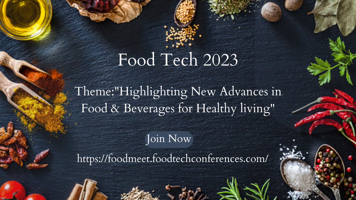 Food Tech-2023 heartily invites researchers from all across the globe to attend "45th International Conference on #Food_Technology &amp; #Beverages" scheduled during #May 22-23, 2023 at #Wroclaw, #Poland.