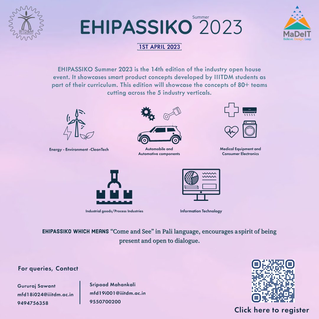 We cordially invite you for our Ehipassiko Event planned at IIITDM Kancheepuram campus on 01.04.2023 between 10am to 1pm.

Come and witness the Exclusive Event at IIITDM - Kancheepuram
Register Now : bit.ly/EHIPASSIKO2023

#startups #mentor #msme #industrialexpert #madeit