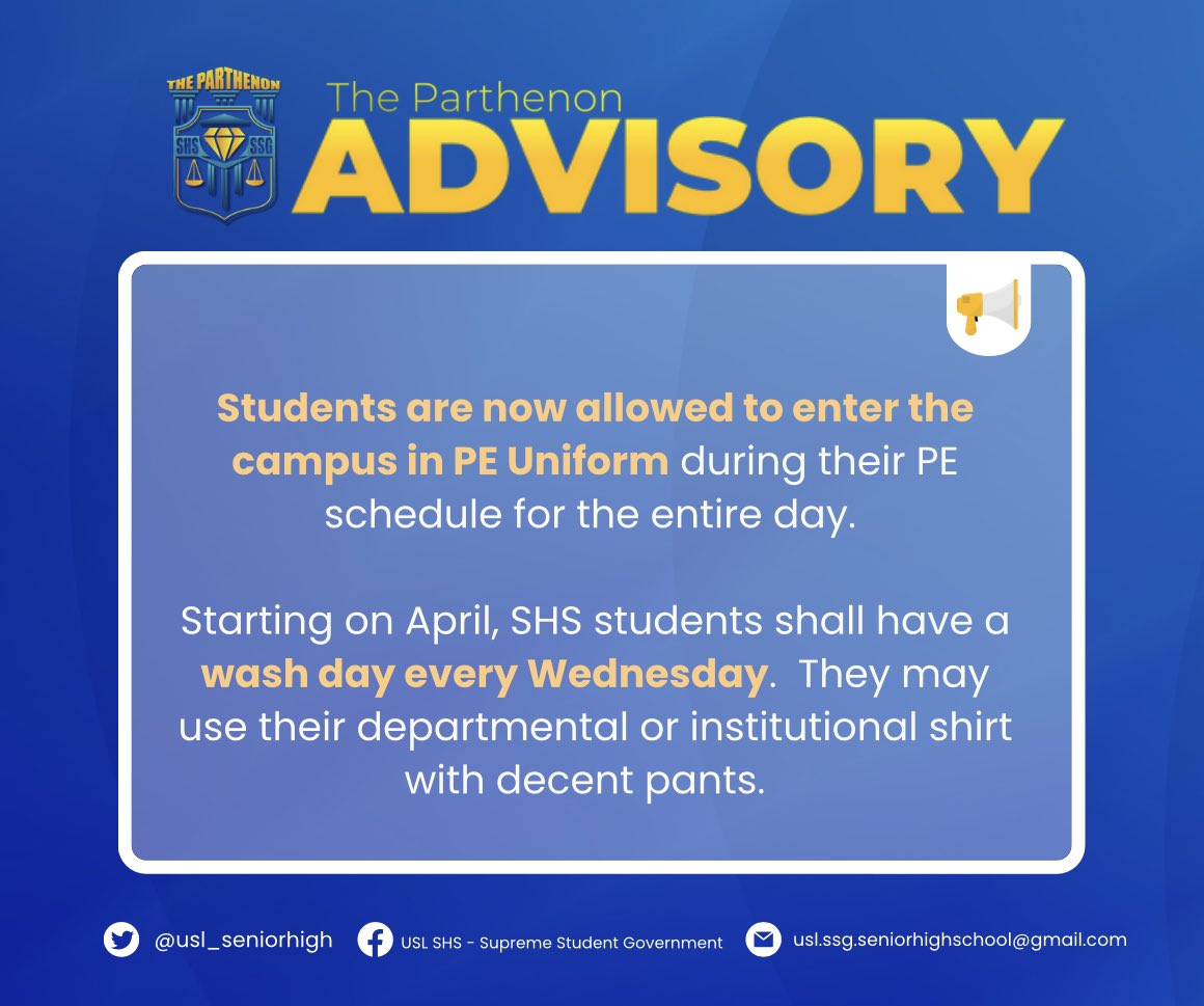 usl_seniorhigh's tweet photo. π£ | Advisory 029
Students are now allowed to enter the campus in PE Uniform during their PE schedule for the entire day.
Starting on April, SHS students shall have a wash day every Wednesday. They may use their departmental shirt with decent pants.
#GEMPowered https://t.co/DdYdw4CD1H