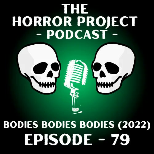 NEW EPISODE ALERT 

Bodies Bodies Bodies (2022)

This week we discuss this modern take on the whodunit. Think Mean Girls via Scream! 

linktr.ee/Horrorprojectp… 

#BodiesBodiesBodies
#HorrorMovie
#HorrorCommunity
#FilmPodcast
#Podcast
#PodNation
@PromoteHorror