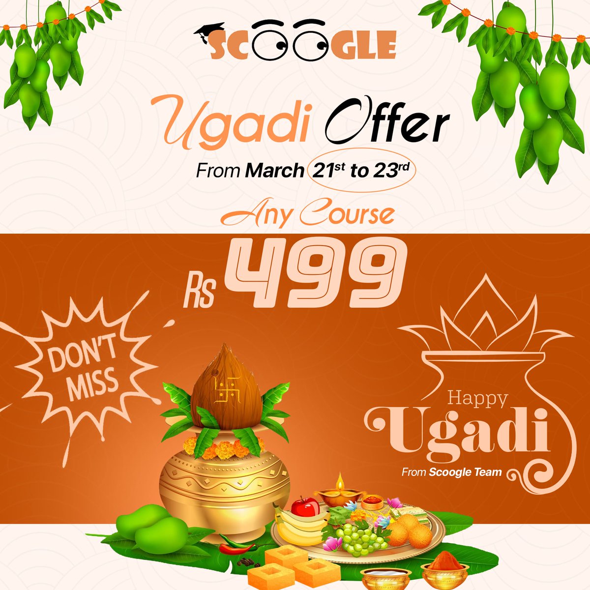 SCOOGLEOFFICIAL's tweet photo. Let us welcome Ugadi with full enthusiasm, hope and fervour. May this festival bring a new spirit.
#Scoogleforskills #onlinelearningplatform #onlinelearning #learningnewcourses #learning #webdesigningcourses #videodesigningcourses #cryptocourses #gymcourses #yogacourses https://t.co/VEOGXqaKKv