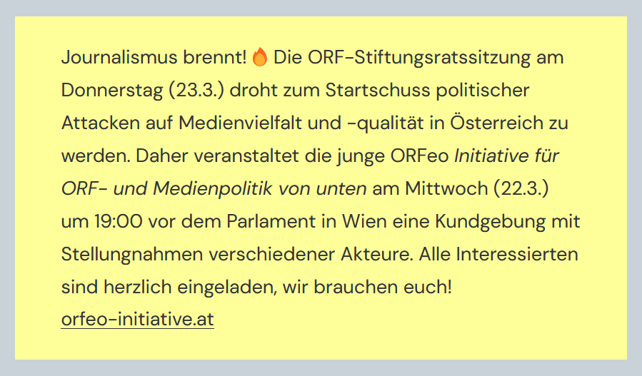 philippleindl's tweet photo. Demokratie braucht eine kritische Öffentlichkeit mit starkem und freiem Qualitätsjournalismus, wird aber auch in Österreich immer stärker bedrängt. Was tun? Morgen zur ORFeo-Kundgebung kommen und Druck auf die Entscheidungstragenden ausüben! #JournalismusBrennt https://t.co/1tUrLjujJW