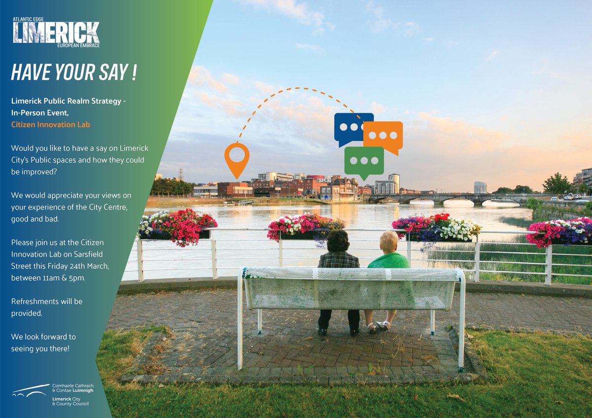 Would you like to have a say on Limerick’s Public spaces & how they could be improved? We are developing a new Public Realm Strategy for the City Centre. Join us at the Citizen Innovation Lab on Sarsfield Street, this Fri. 24th of March, between 11am & 5pm to give us your views.