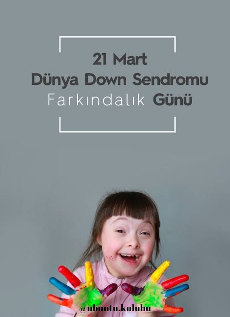 Down sendromu bir hastalık değil farkındalıktır. 

💐