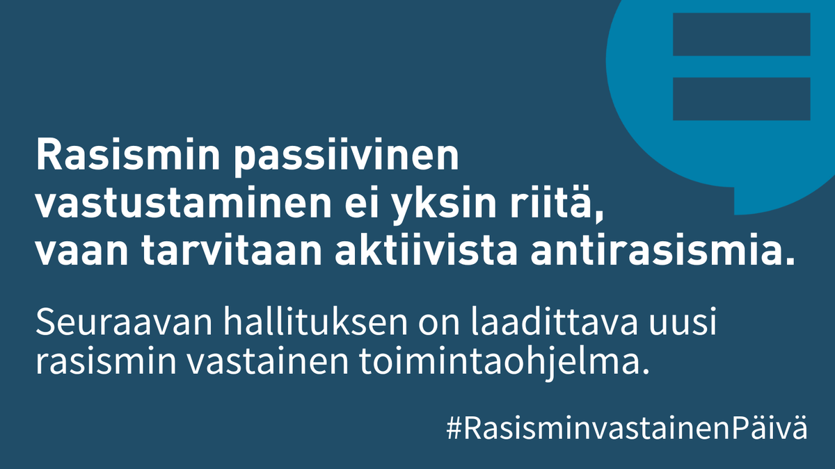 Tänään 21.3. vietetään rasisminvastaista päivää. Rasismi vähentää Suomessa monien ihmisten mahdollisuuksia osallistua yhteiskuntaan. Rasismi myös vaikuttaa kokonaisvaltaisesti ihmisten elämänlaatuun ja hyvinvointiin. Antirasistista työtä on tehtävä kaikilla yhteiskunnan alueilla.