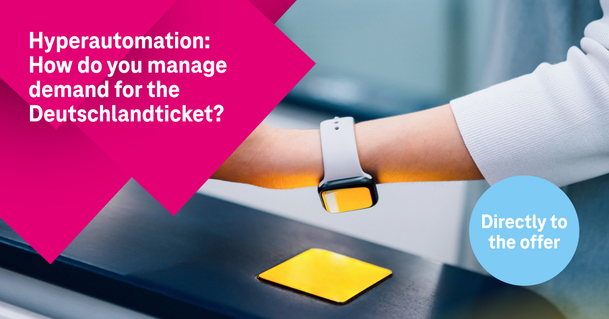 The #Deutschlandticket starts on the 1st of May. How do you overcome this challenge?
At T-Systems International, we support you with hyperautomation using process mining, #AI, and RPA in the Open Telekom #Cloud ☁️. #49EuroTicket #PublicTransport link-shortener.io/pYXAlgHQlJKMYw…