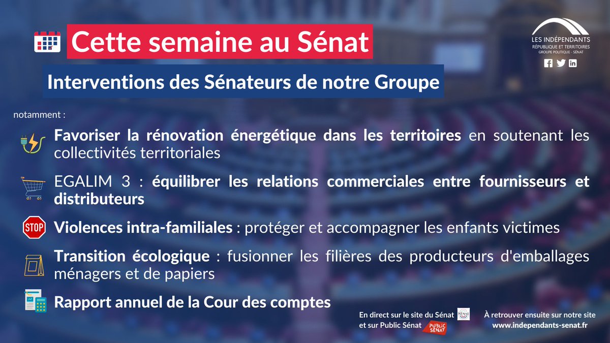Indep_Senat's tweet photo. [AGENDA] 📆

Plusieurs sujets à l'ordre du jour du @Senat comme :
♻️ Favoriser la rénovation énergétique des territoires @DanyWattebled 
🛒 Équilibrer les relations commerciales #EGALIM3 #EGALIM @pjverzelen 
🛑 Lutter contre les violences intra-familiales @colettemelot https://t.co/yYK1twXBsU
