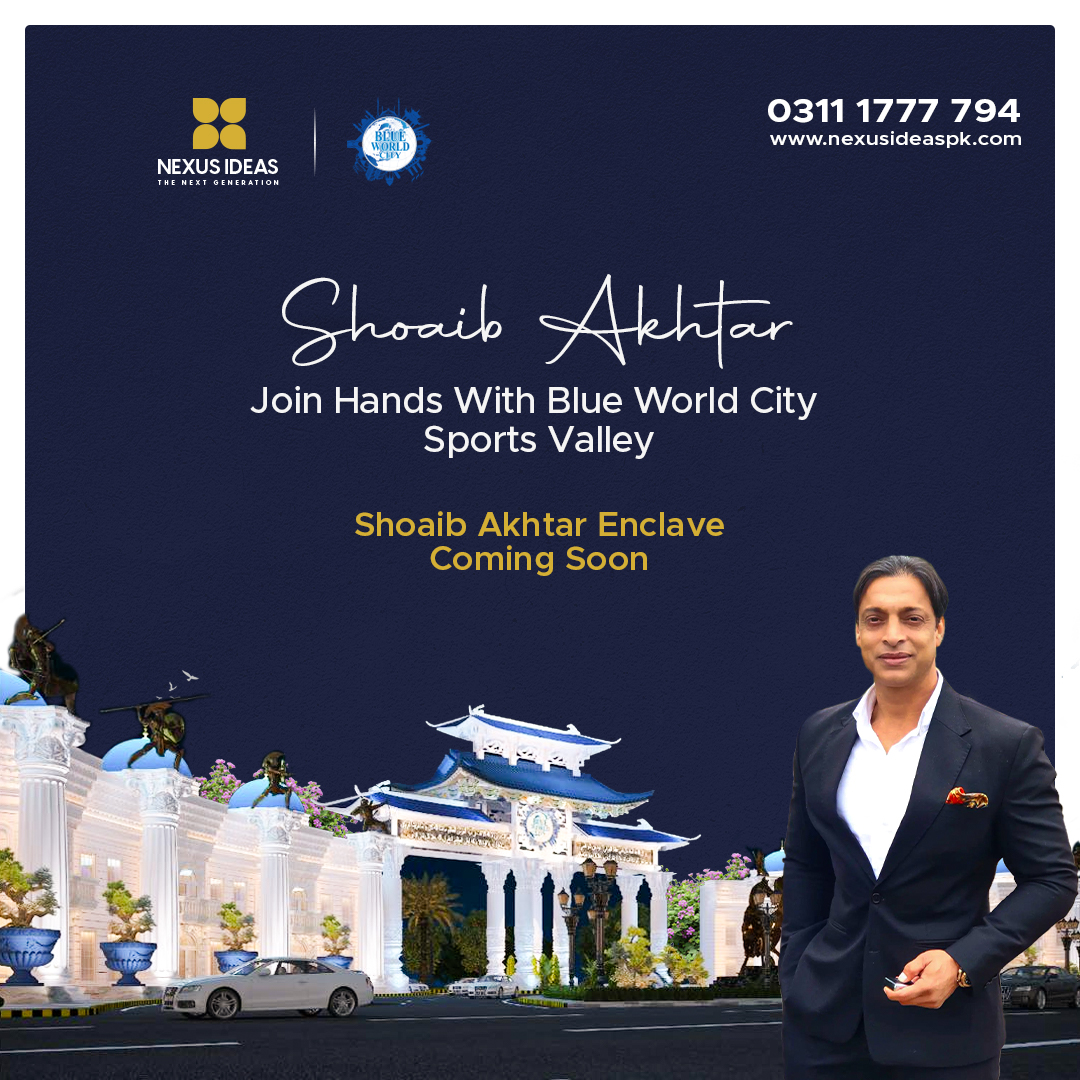 nexusideaspk1's tweet photo. Shoaib Akhtar a legendary Pakistani cricketer, has teamed up with Blue World City to launch the "Shoaib Akhtar " within the Sports Valley project.
UAN: 03111777794
https://t.co/QkdqMLdMUa
#nexusideaspk #BlueWorldCity #modren #society #SportsValleyBlock #pakistan #realestate https://t.co/d5VThLHnFj