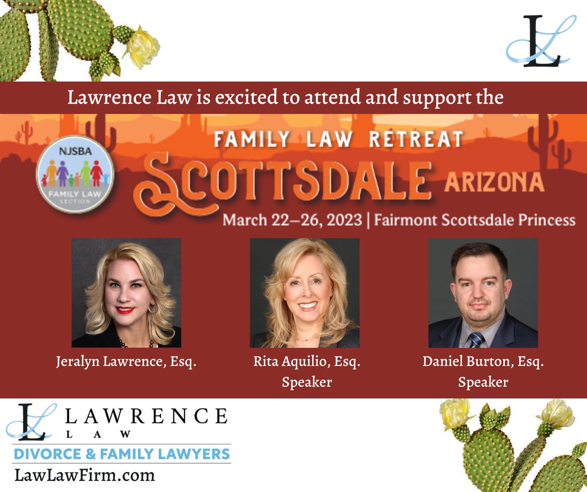 JeralynLaw's tweet photo. Jeralyn Lawrence, Rita Aquilio, and Dan Burton are attending the 2023 NJSBA Family Law Retreat in Scottsdale, Arizona, March 22-26, 2023. @NJStateBar https://t.co/TYKA7bBR04