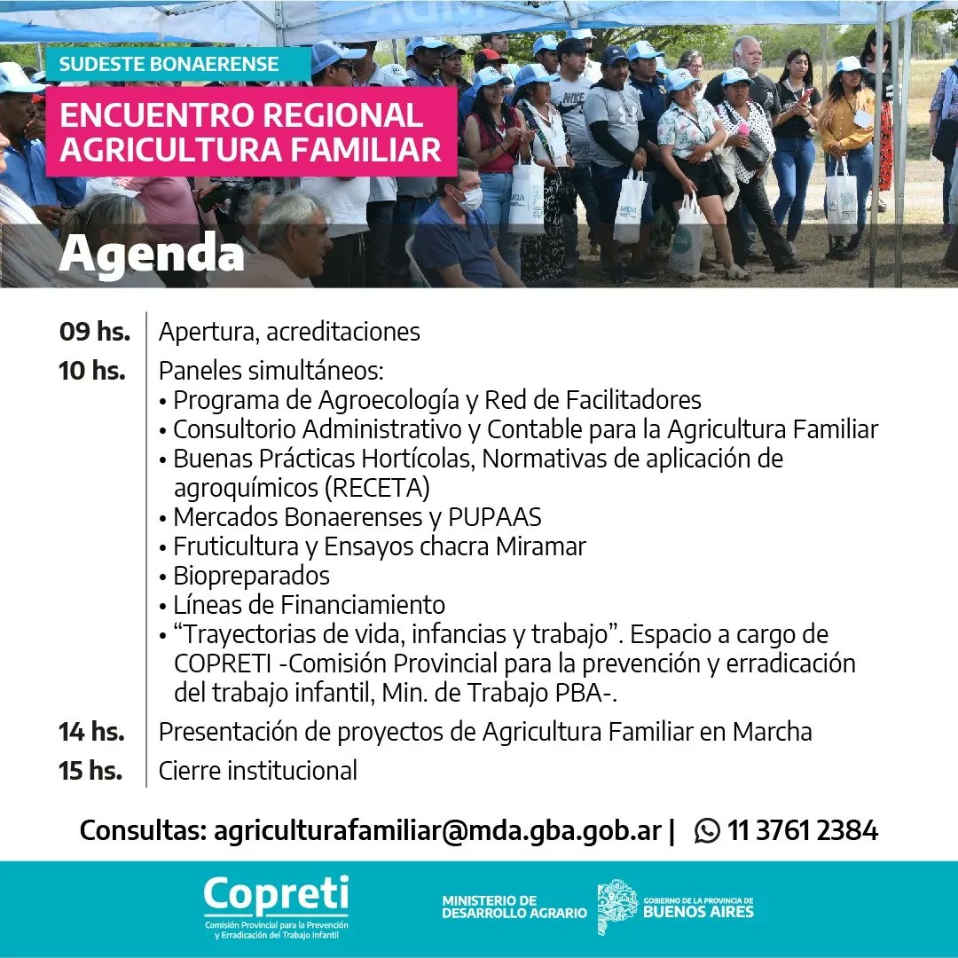 ENCUENTRO REGIONAL DE LA AGRICULTURA FAMILIAR
Destinado a productores/as de la agricultura familiar e instituciones que acompañ

📅 Jueves 23 de marzo
🕘 de 9 a 16hs
📍Chacra Experimental Miramar

📧 agriculturafamiliar@mda.gba.gob.ar
🤳 11 3761 2384
💻 bit.ly/3yR7r3y