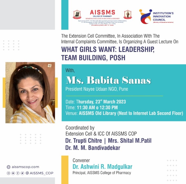 Be a part of a transformative experience as the Extension Cell Committee and Internal Complaints Committee, presents guest lecture on what truly matters to girls. Mrs. Babita Sanas, President of Nayee Udaan NGO, Pune, who will share her insights and expertise #AISSMSCOP