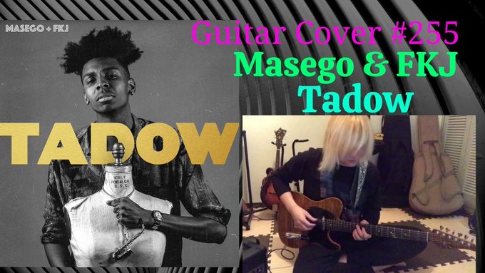 Masego &amp; FKJのTadowを弾いてみました～👍メロウなアルペジオが印象的な楽曲です❗️255曲目のカバ