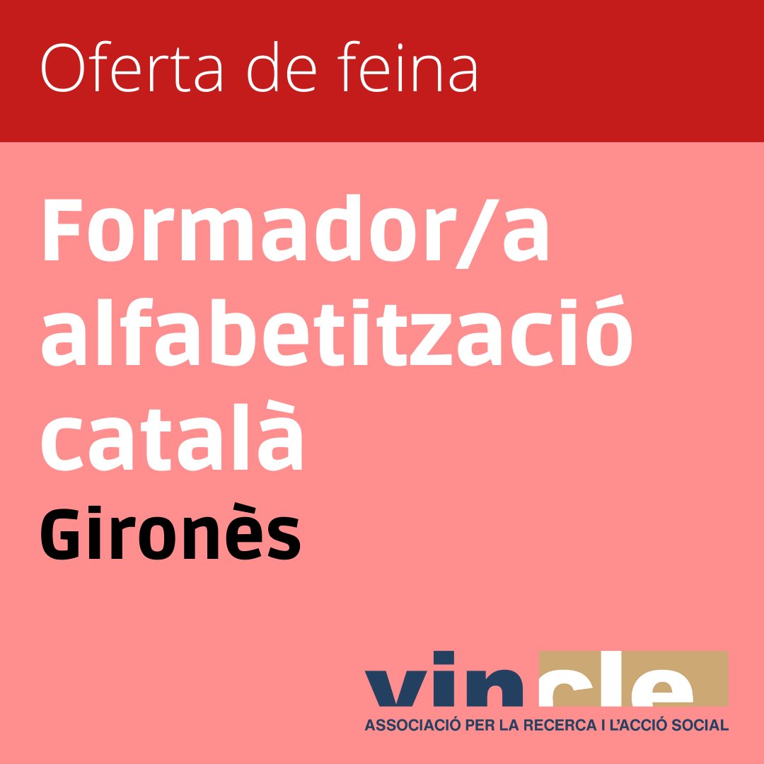 assocVINCLE's tweet photo. 📢 OFERTA DE FEINA
📄 Formador/a alfabetització català
📌 Comarca del Gironès
📅 Candidatures fins el 31/03/23
🔎 Incorporació immediata
👉 Més info: https://t.co/awGfmlLvLs
#treball #oferta #feina #social #intervencio #formacio #llengua #girona #girones #tercersector https://t.co/fj2pJwmRJN