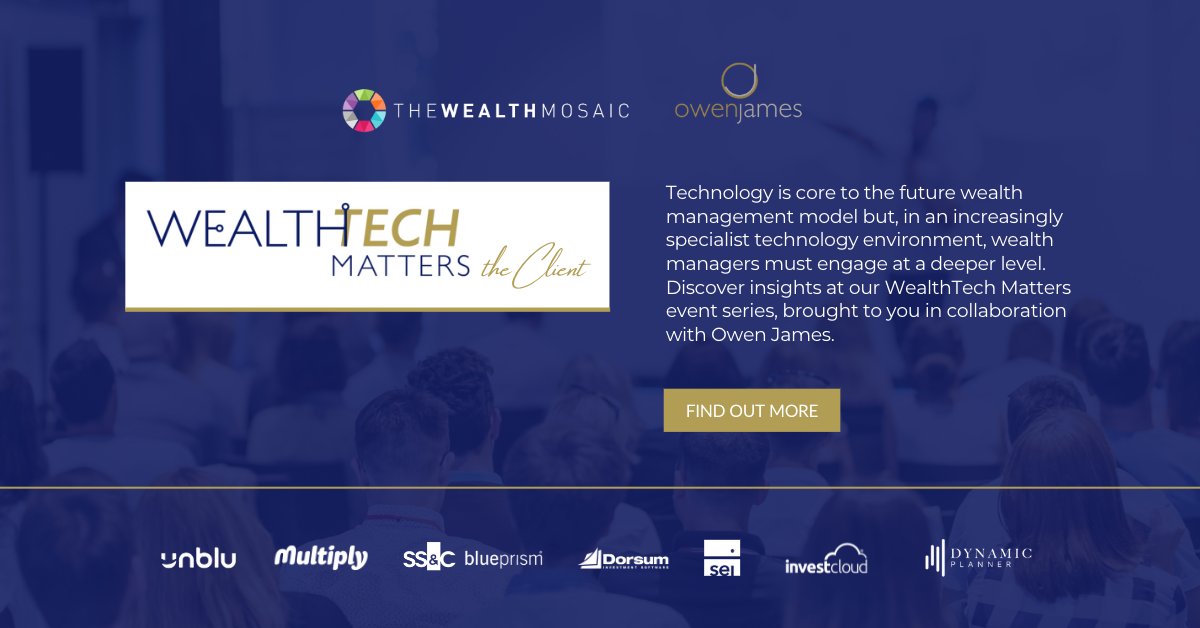 TheWealthMosaic's tweet image. Today marks the first #WealthTechMatters event for 2023! It is focused on &apos;The Client&apos; and how #technology is transforming the way #wealthmanagers interact, serve and retain #clients in 2023. Read more: lnkd.in/enq_SZF3 Keep an eye out for more #events coming soon!