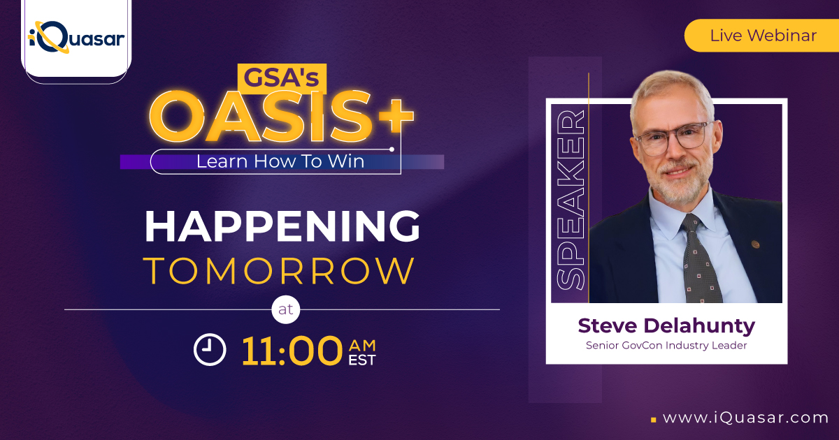 iQuasarLLC's tweet photo. GSA's OASIS+ :" Learn How to Win" webinar is happening tommorrow!
Few slots avalable! Register now!
https://t.co/NXujqL4nlU
#gsaoasisplus #oasisplus #bicmac #servicesmac #federalcontracting https://t.co/EdzTp5tYPp