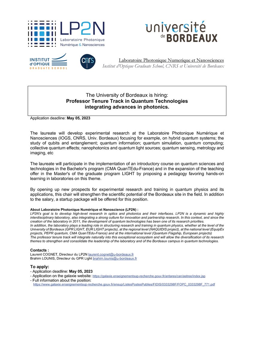 LaurentCognetBx's tweet photo. 🔥please RT: Tenure track Professor position in Quantum technologies - The deadline to apply has just been released: May 5, 2023.
Contact us! Link: https://t.co/zUm3uWh0FI, https://t.co/aYckXM3oR6
@LP2N_lab @InstitutOptique @univbordeaux_EN @INP_CNRS #quantum #hiring https://t.co/rvxP2wWJWI
