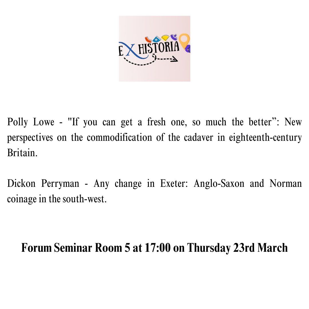 Ex_Historia's tweet photo. This Thursday, 23rd, will be our final seminar of the term. Please feel free to come along and give our speakers some support!

@UofEArchaeology @exeterclio @ExeterDoctoral @UniOfExeterHASS https://t.co/rFR2Mxs7Uk