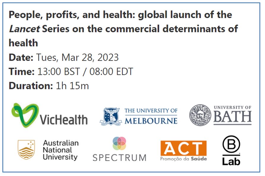 On 28 March join launch of exciting new @TheLancet series on #commercialdeterminants of health to hear experts discuss the commercial sector's impact on health and its future role in global health & health equity. Register: bit.ly/3ZVZmGv