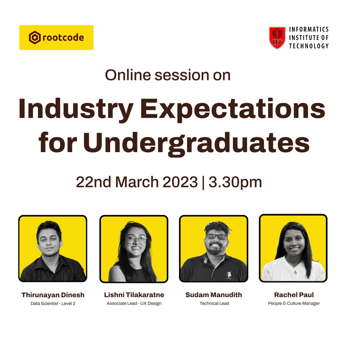 rootcode_io's tweet photo. We are conducting a session on industry expectations for #undergraduates of Informatics Institute of Technology (IIT) tomorrow from 3.30pm onwards.
#careers #tech #techcareers #rootcode https://t.co/CrxpOVahXh