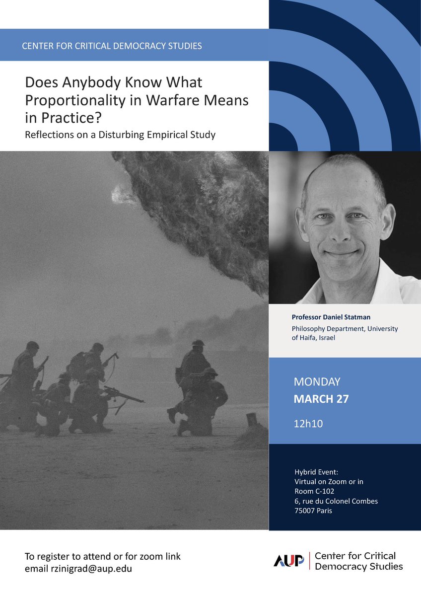 RomanZinigrad's tweet image. Dani Statman from @UofHaifa will be giving a lecture on #proportionality in #warfare at @AUParis @AUP_CCDS. Come in person or join by Zoom!