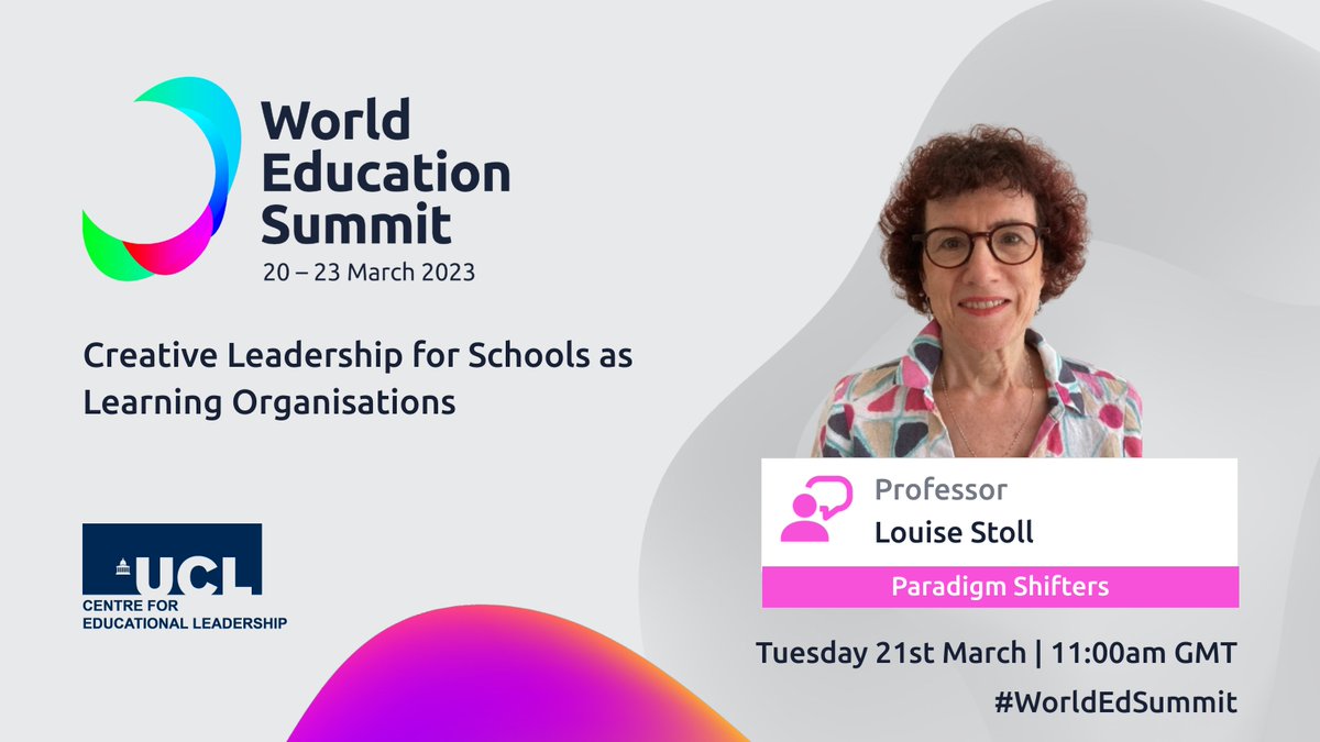 Up next at 11am is @LouiseStoll. She will be speaking about 'Creative Leadership for Schools as Learning Organisations' at this year's @WorldEdSummit. You can join her live here: bit.ly/42qqS0n