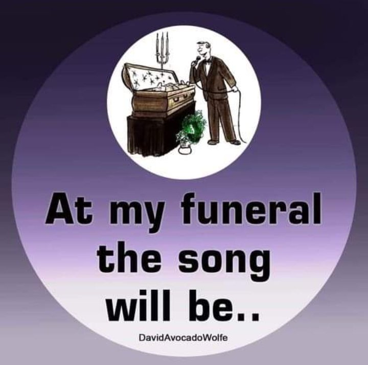 wat_thee_deuce_'s tweet photo. What's your funeral song? ⚰️ https://t.co/XEAjWLCjta